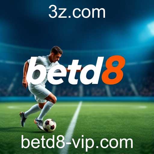 Apostas Esportivas no Betd8: Entretenimento e Oportunidades